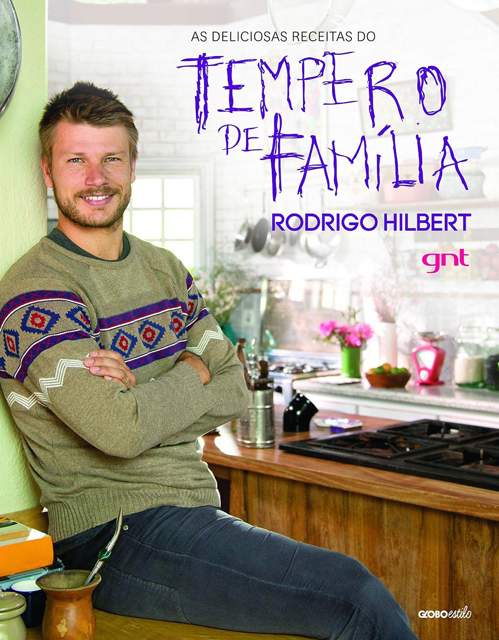 Livro Tempero de Família GNT por Rodrigo Hilbert à venda na Amazon